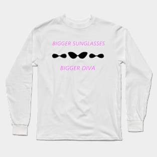 Bigger Diva Long Sleeve T-Shirt